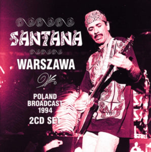 Santana - Warszawa - Poland Broadcast 1994 - 2 CD Set