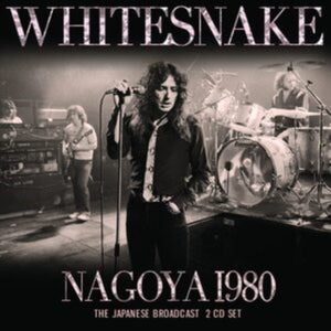 Whitesnake - Nagoya 1980 - 2 CD Set