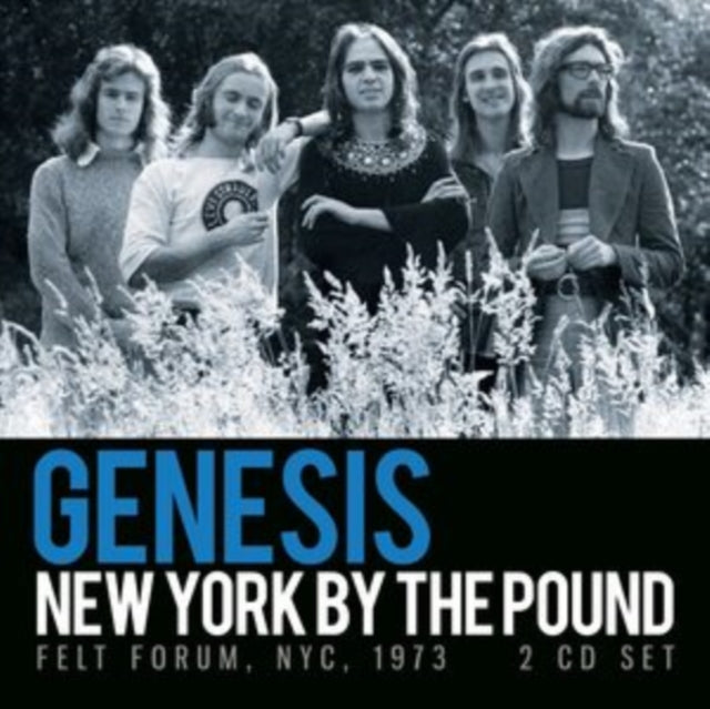 Genesis - New York By the Pound - Felt Forum NYC 1973 - 2 CD Set