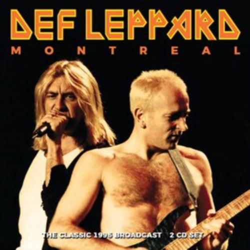 Def Leppard - Montreal - The Classic 1995 Broadcast - 2 CD Set