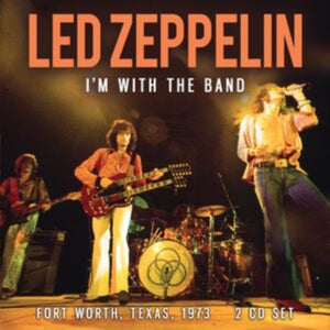 Led Zeppelin - I'm With the Band - 2 CD Set