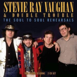 Stevie Ray Vaughan - The Soul to Soul Rehearsals - 2 CD Set