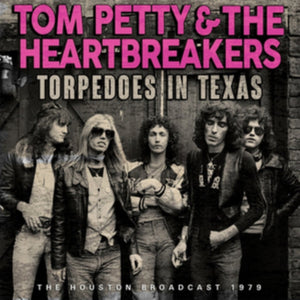 Tom Petty and the Heartbreakers - Torpedoes in Texas - CD