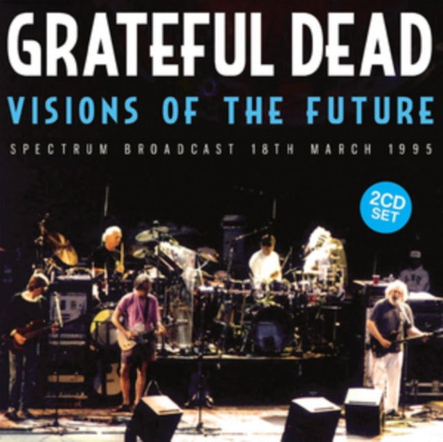 The Grateful Dead - Visions of the Future - 2 CD Set