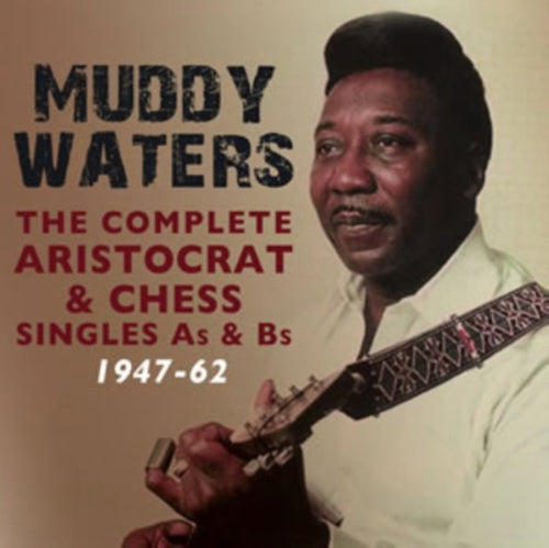 Muddy Watters - The Complete Aristocrat & Chess Singles As & Bs - 4 CD Box Set