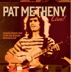 Pat Metheny - Manhattan, NYC, 1978 - Live - CD