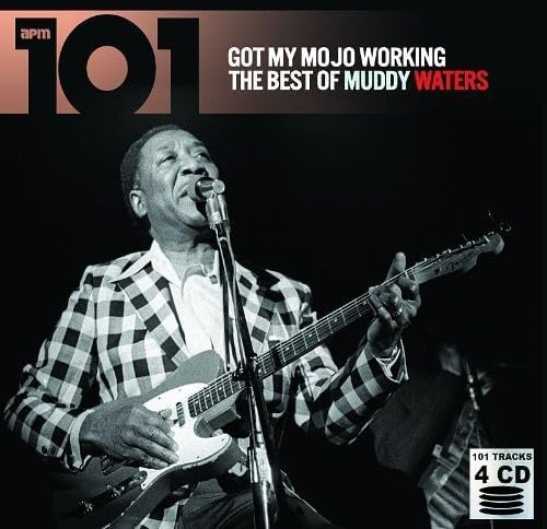 The Best Of Muddy Waters - Got My Mojo Workin - 4 CD Box Set