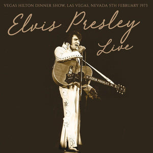 Elvis Presley - Vegas Hilton Dinner Show, Las Vegas, Nevada 5th Feb 1973 - Vinyl