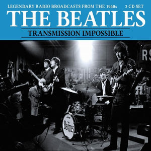 The Beatles - Transmission Impossible - 3 CD Set