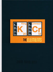 King Crimson - The Elements 2018 - 2 CD & 24 Page Tour Booklet
