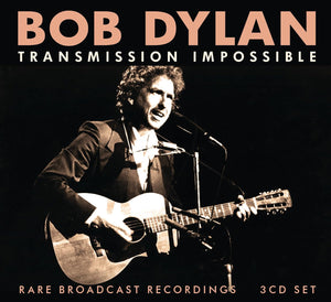 Bob Dylan - Transmission Impossible - 3 CD Box Set