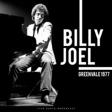 Load image into Gallery viewer, Billy Joel - Greenvale 1977 [CD]