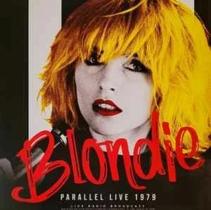 Blondie - Parallel Live 1979 - 12" Vinyl