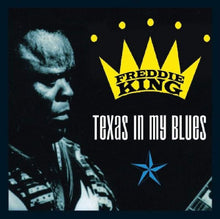 Load image into Gallery viewer, Freddie King - Texas In My Heart - Live In Texas &amp; Oklahoma - 2 CD Set