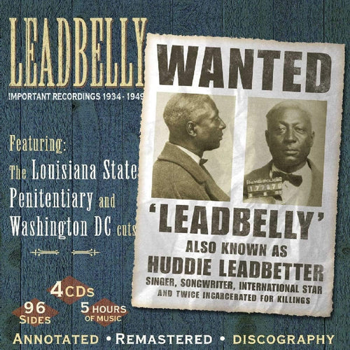 Leadbelly - Important recordings 1934 - 1949 - Annotated - Remastered - Discography - 4 CD Box Set