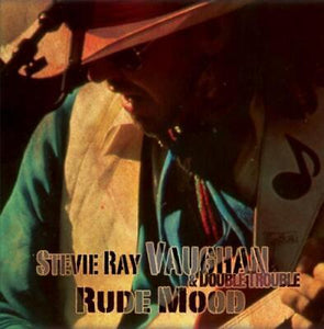 Stevie Ray Vaughan & Double Trouble - Rude Mood - CD