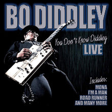 Load image into Gallery viewer, Bo Diddley - You Don't Know Diddley - CD