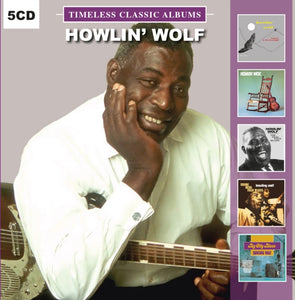 Howlin Wolf - Timeless classic albums - 5 CD Set