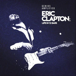 Eric Clapton - Genius Amplified - Life in 12 Bars - 2 CD Set