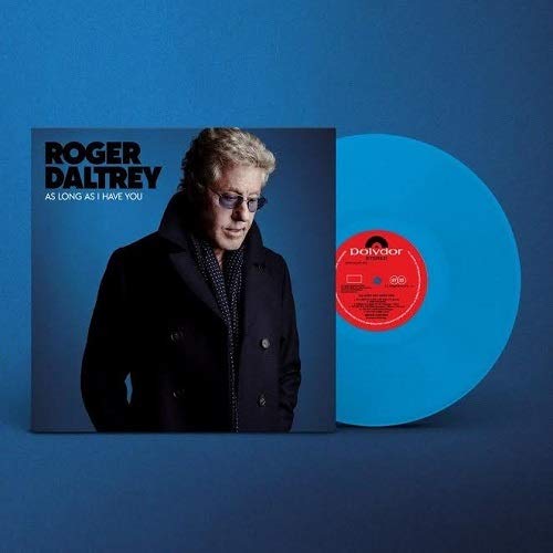 Roger Daltrey - As long as i have you - Blue Vinyl