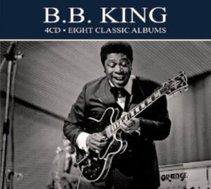 B.B. King - Eight Classic Albums - 4 CD Set