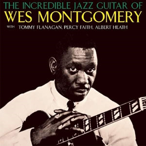 The Incredible Jazz Guitar of Wes Montgomery CD