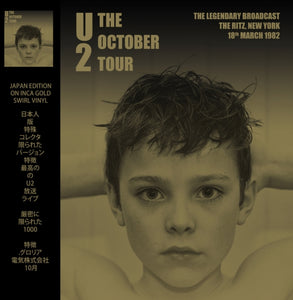 U2 - The October Tour - The Ritz New York 18th March 1982 - Gold Vinyl