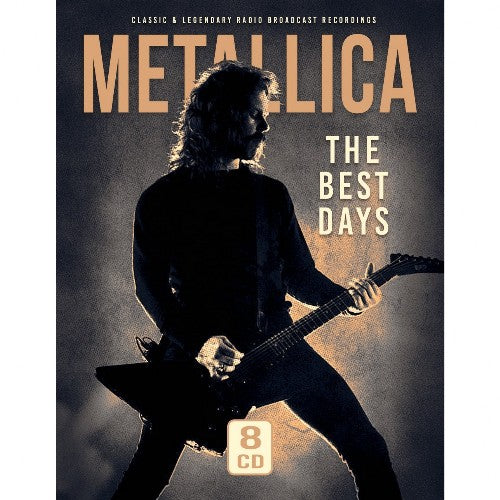 Metallica - The Best Days - Legendary Radio Broadcasts - 8 CD Box Set