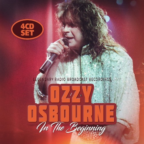 Ozzy Osbourne - In the Beginning - Legendary Broadcasts - 4 CD Box Set