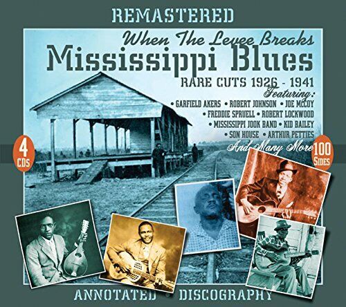 Mississippi Blues - When The Levee Breaks - Rare Cuts 1926-1941 - 4 CD Box Set