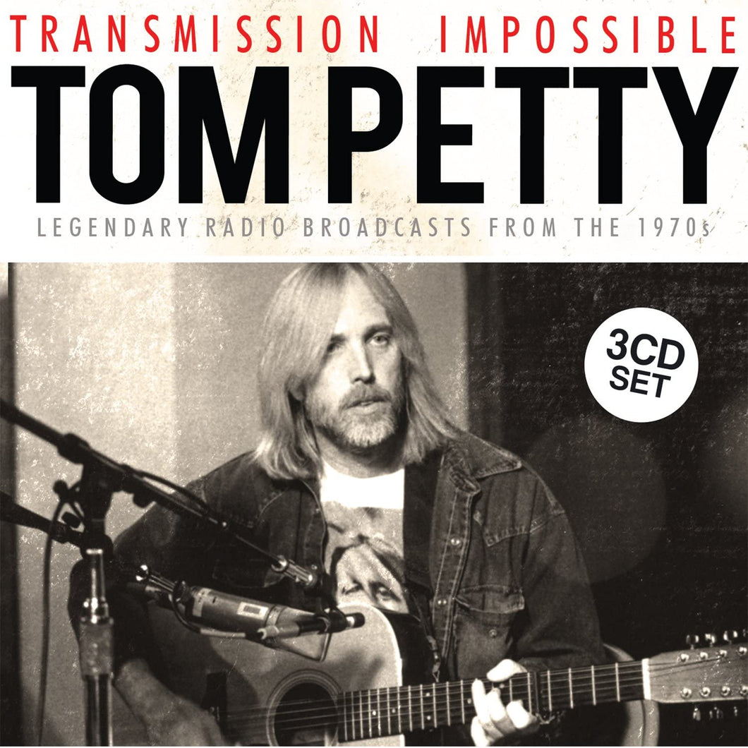 Tom Petty - Legendary Broadcasts from the 1970s - 1990s - Transmission Impossible - 3 CD Box Set
